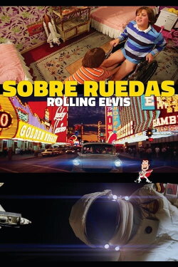 Sobre ruedas - Rolling Elvis (2017) Sobre ruedas - Rolling Elvis (2017)