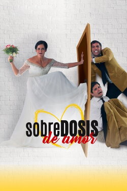 Sobredosis de Amor (2018) Sobredosis de Amor (2018)