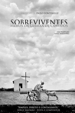 Sobreviventes - Filhos da Guerra de Canudos (2004) Sobreviventes - Filhos da Guerra de Canudos (2004)