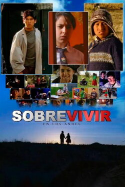Sobrevivir en los Andes (2010) Sobrevivir en los Andes (2010)