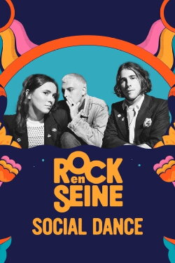 Social Dance - Rock en Seine 2023 (2023) Social Dance - Rock en Seine 2023 (2023)