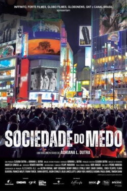 Sociedade do Medo (2022) Sociedade do Medo (2022)