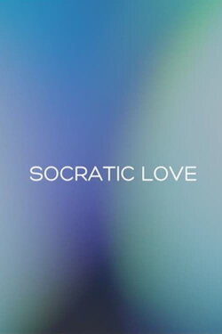 Socratic Love (2013) Socratic Love (2013)