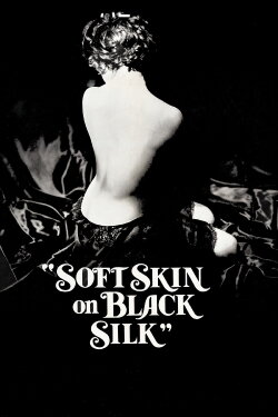 Soft Skin on Black Silk (1959) Soft Skin on Black Silk (1959)