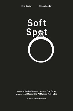 Soft Spot (2017) Soft Spot (2017)