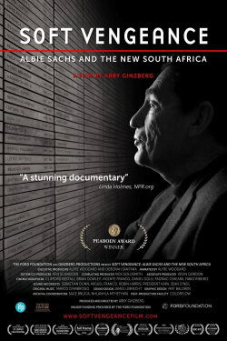Soft Vengeance: Albie Sachs and the New South Africa (2014)