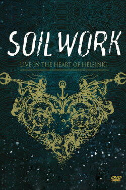 Soilwork : Live in the Heart of Helsinki (2015)