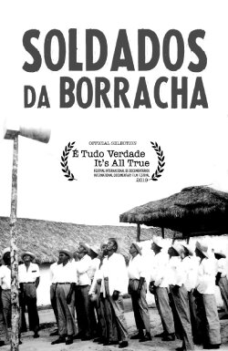 Soldados da Borracha (2019)