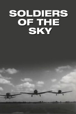 Soldiers of the Sky (1941)
