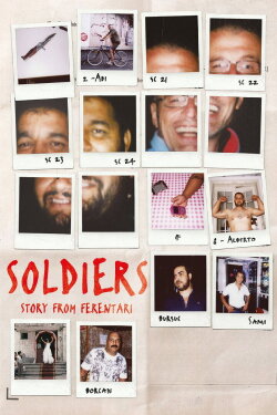 Soldiers. Story from Ferentari (2018)