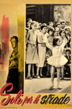 Soli per le strade (1953) Soli per le strade (1953)