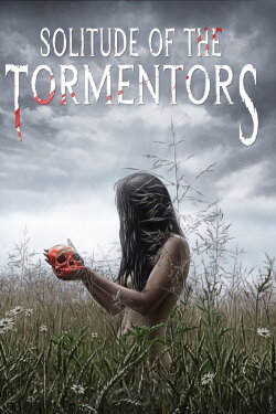 Solitude of the Tormentors (2022) Solitude of the Tormentors (2022)