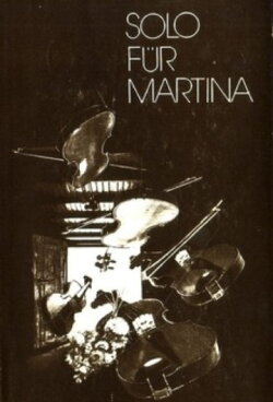 Solo für Martina (1980) Solo für Martina (1980)