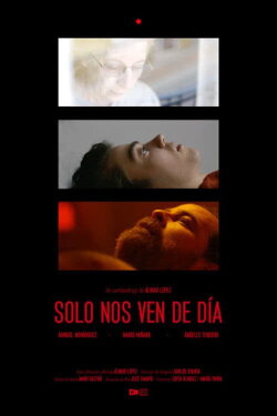 Solo nos ven de día (2018) Solo nos ven de día (2018)