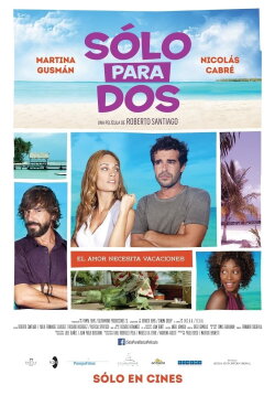 Sólo para dos (2013) Sólo para dos (2013)
