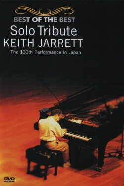 Solo Tribute: Keith Jarrett – The 100th Performance in Japan (2002) Solo Tribute: Keith Jarrett – The 100th Performance in Japan (2002)