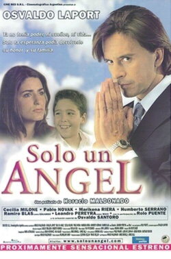 Solo un ángel (2005)