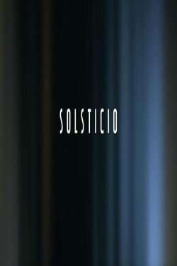 Solsticio (2017) Solsticio (2017)