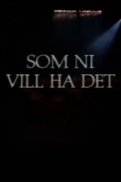 Som ni vill ha det (1986) Som ni vill ha det (1986)