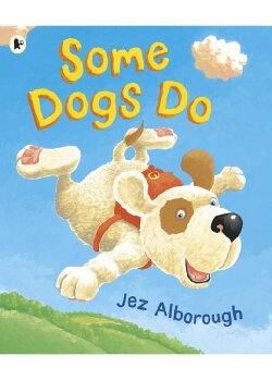 Some Dogs Do (2011) Some Dogs Do (2011)