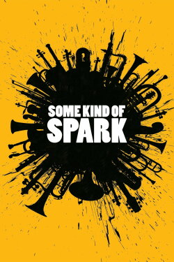 Some Kind of Spark (2015)