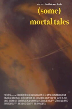 (Some) Mortal Tales (2018) (Some) Mortal Tales (2018)