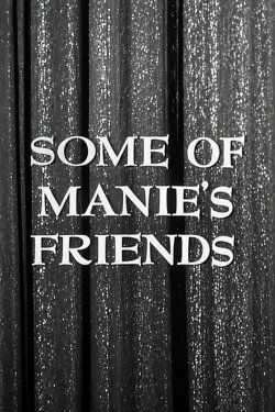 Some of Manie's Friends (1959) Some of Manie's Friends (1959)