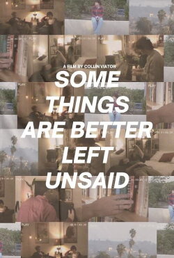 Some Things Are Better Left Unsaid (2021)