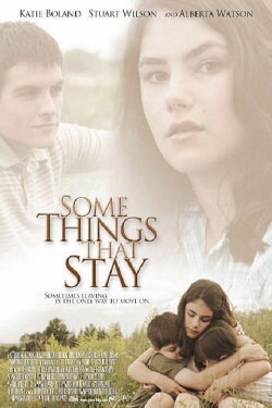 Some Things That Stay (2004) Some Things That Stay (2004)