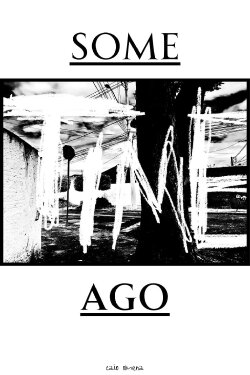 Some Time Ago (2024)