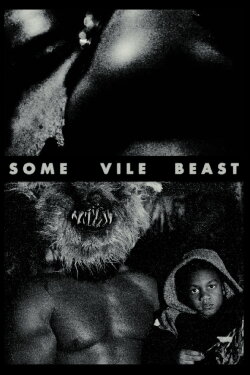 Some Vile Beast (2022)