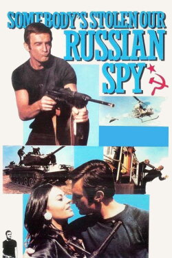 Somebody's Stolen Our Russian Spy (1968) Somebody's Stolen Our Russian Spy (1968)