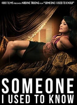 Someone I Used to Know (2013) Someone I Used to Know (2013)