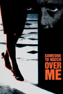 Someone to Watch Over Me (1987) Someone to Watch Over Me (1987)