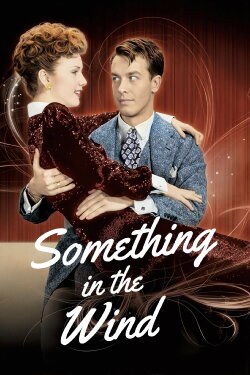 Something in the Wind (1947) Something in the Wind (1947)