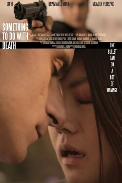 Something to Do with Death (2017)