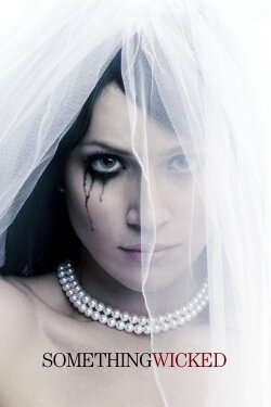 Something Wicked (2014) Something Wicked (2014)