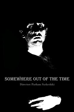 Somewhere out of the time (2014) Somewhere out of the time (2014)