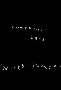 Somewhere Real (2023)