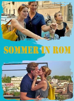 Sommer in Rom (2013) Sommer in Rom (2013)