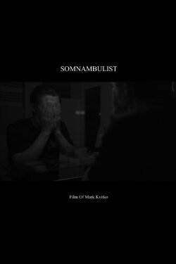 Somnambulist (2020) Somnambulist (2020)