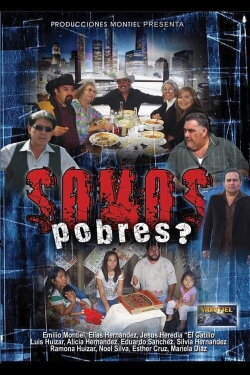 ¿Somos Pobres? (2010) ¿Somos Pobres? (2010)