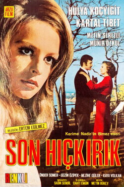 Son Hıçkırık (1971) Son Hıçkırık (1971)