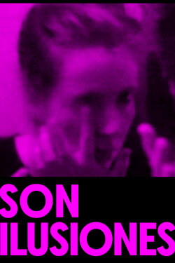 Son ilusiones (2021) Son ilusiones (2021)