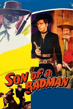 Son of a Badman (1949) Son of a Badman (1949)