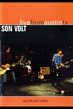 Son Volt: Live from Austin, TX (2005)