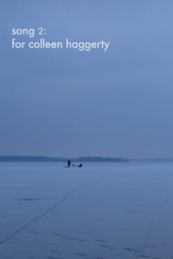 Song 2: For Colleen Haggerty (2023) Song 2: For Colleen Haggerty (2023)