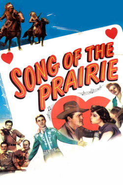 Song of the Prairie (1945) Song of the Prairie (1945)