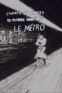 Songs and Dances of the Inanimate World: The Subway (1984)