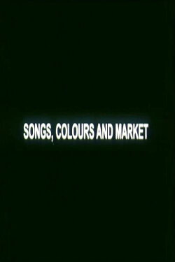 Songs, Colours and Market (2009) Songs, Colours and Market (2009)